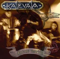 Kalevala (ITA) : Quinze Marins - Ristampa 2007